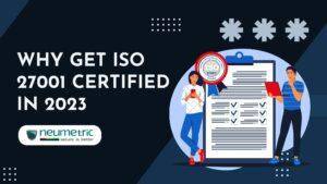 why get iso 27001 certified