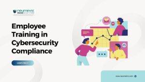 Employee Training in Cybersecurity Compliance