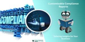 Customisable Compliance Reports