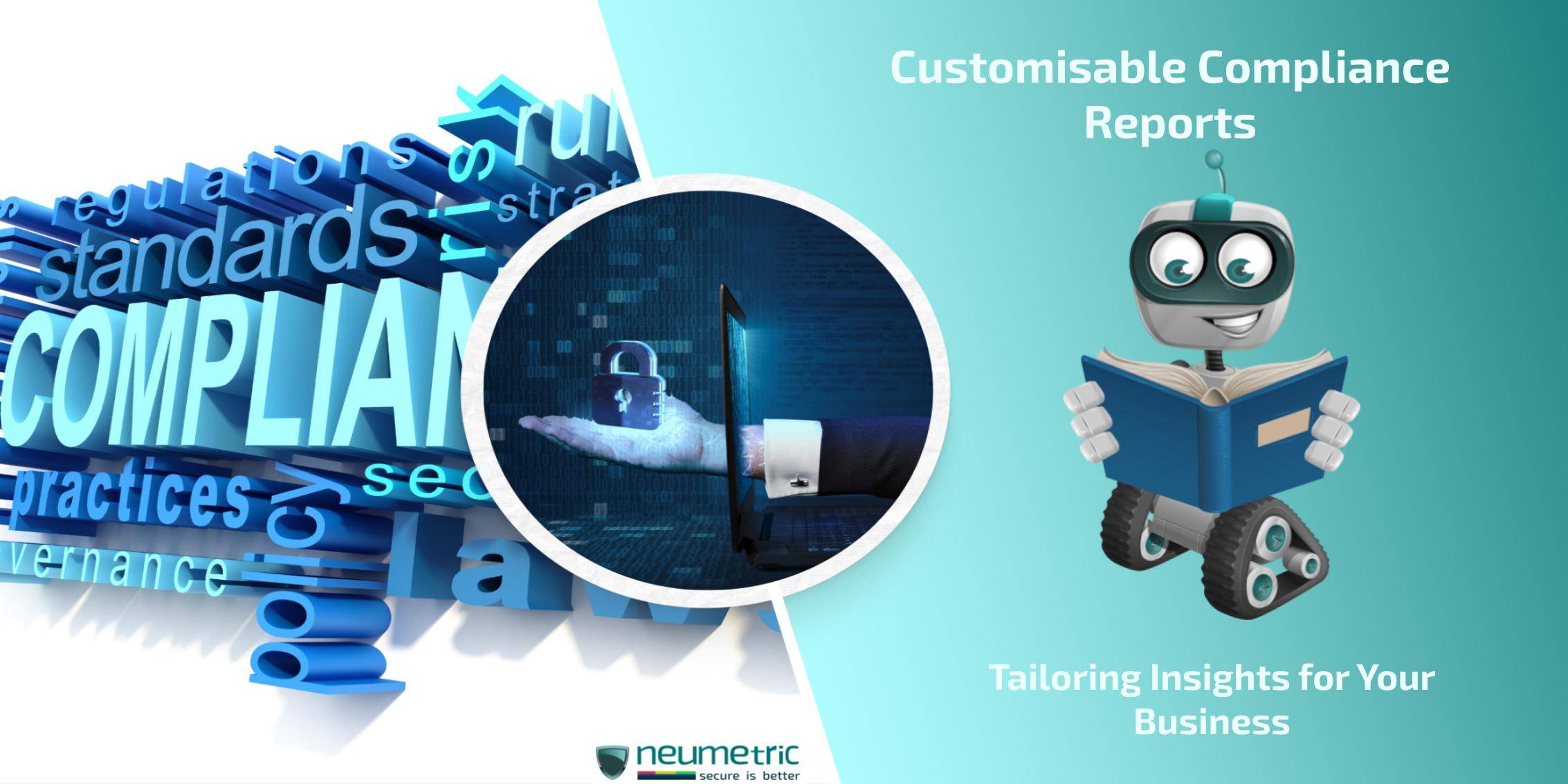 Customisable Compliance Reports