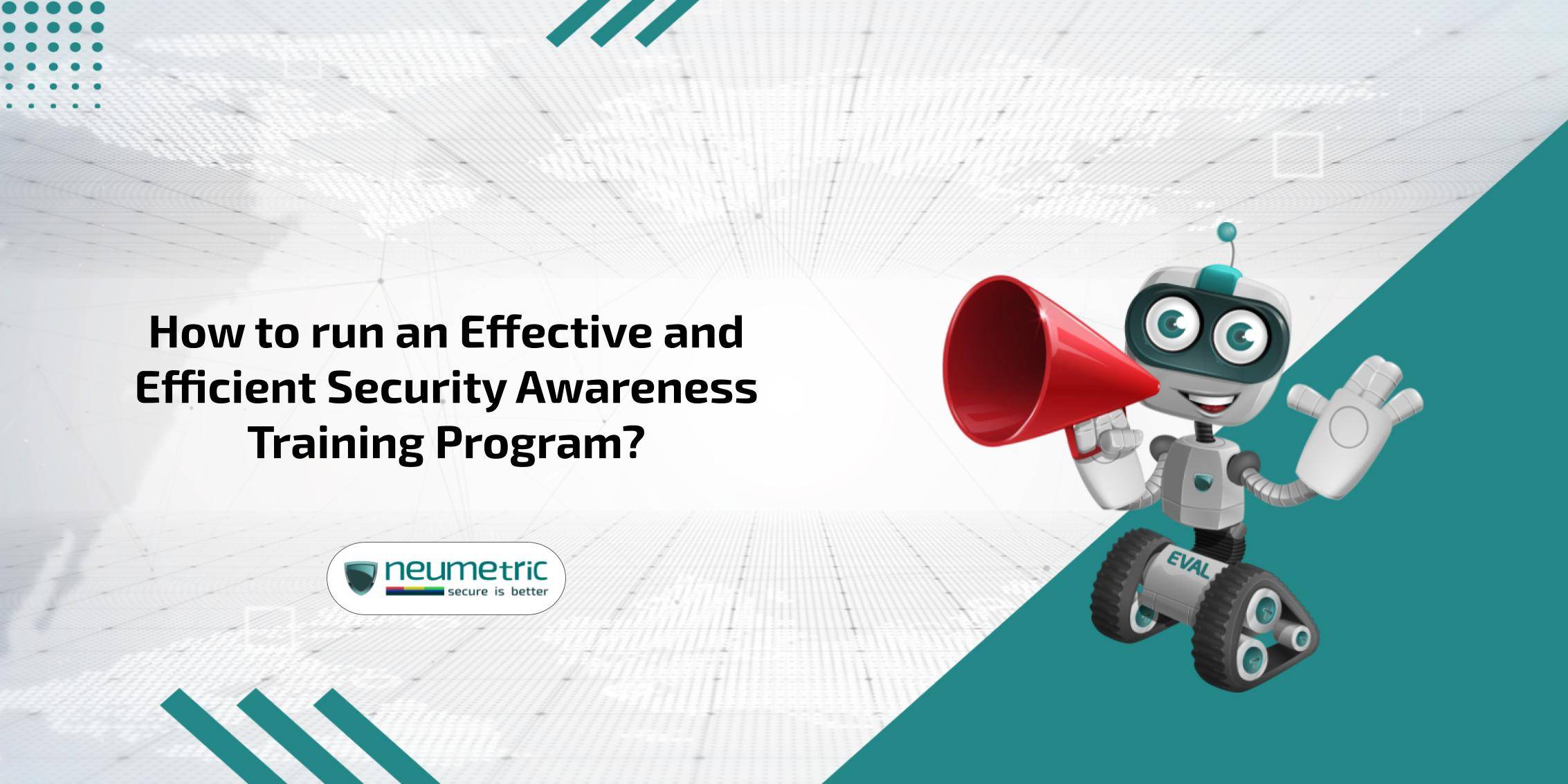 Security awareness training programs