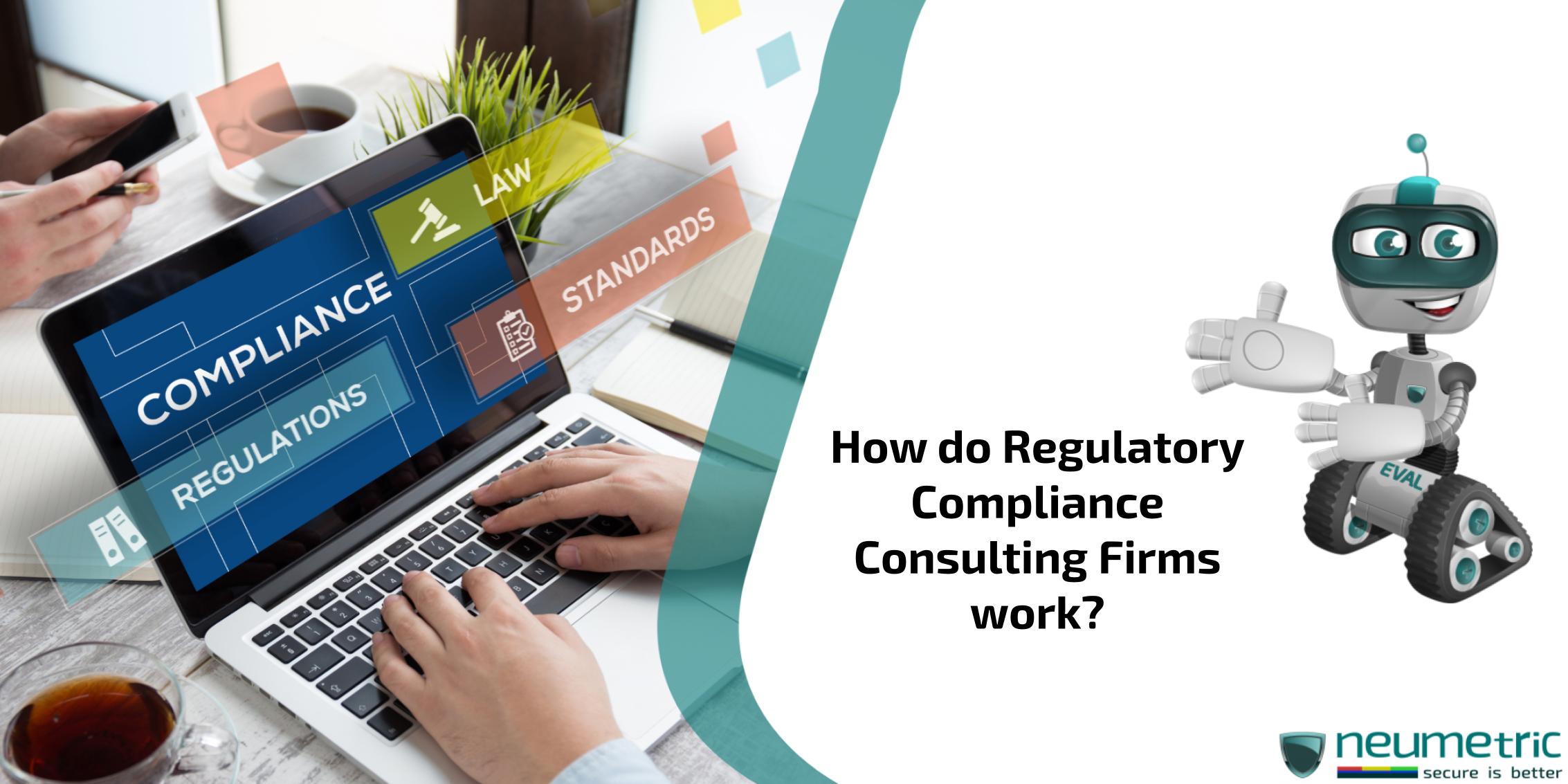 Regulatory compliance consulting firms