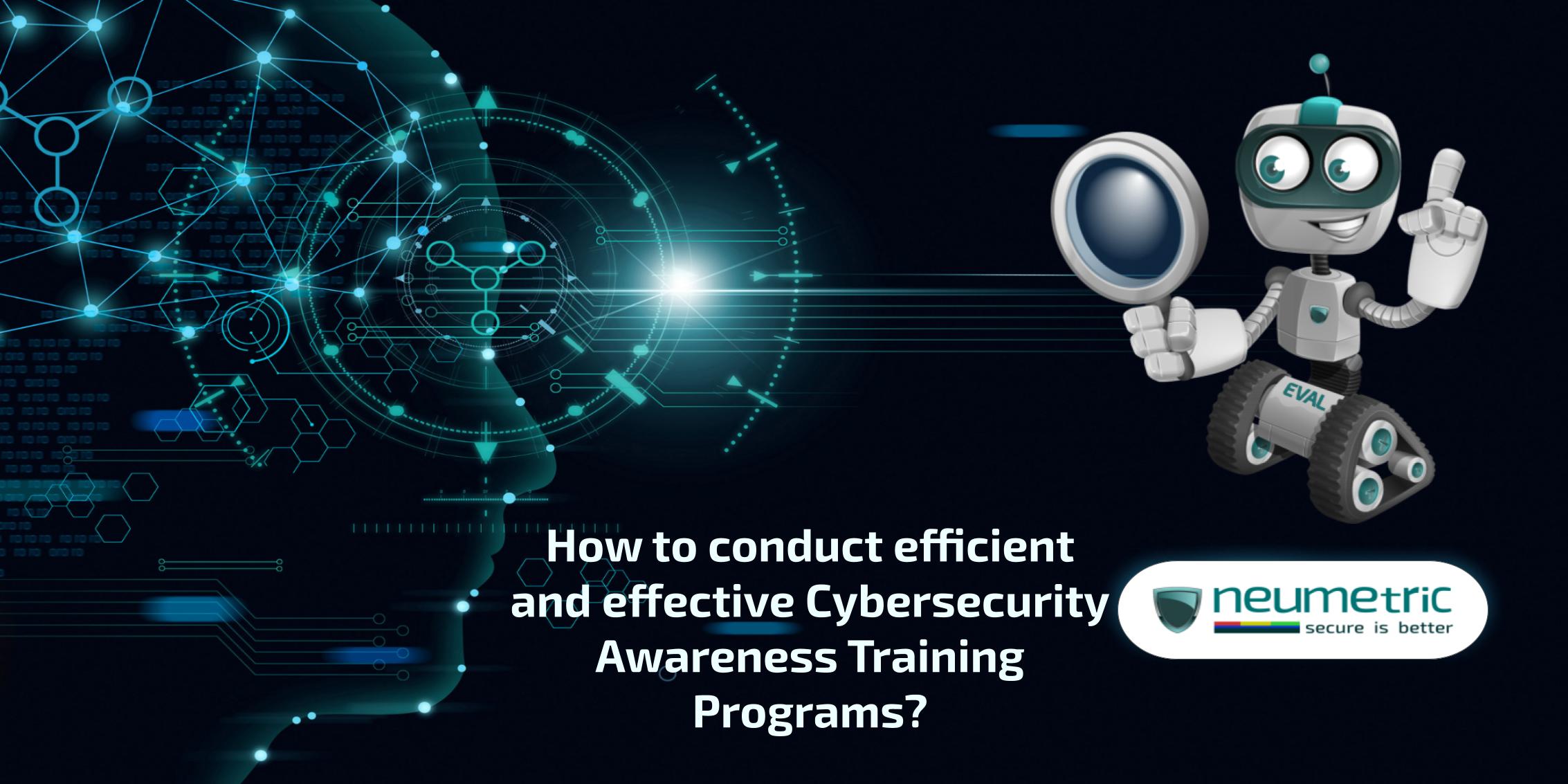 Cybersecurity awareness training programs