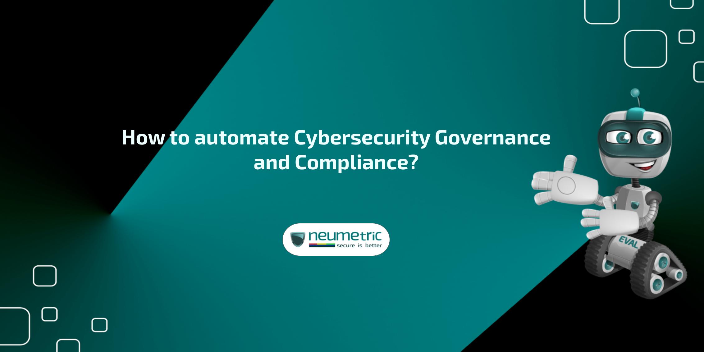 Cybersecurity governance and compliance