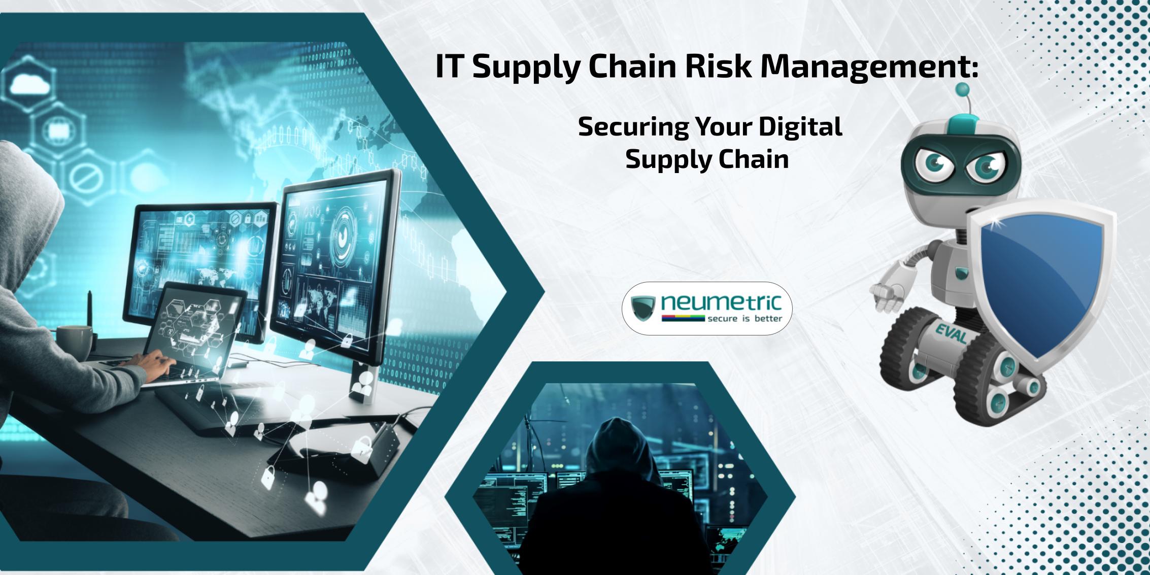 it supply chain risk management