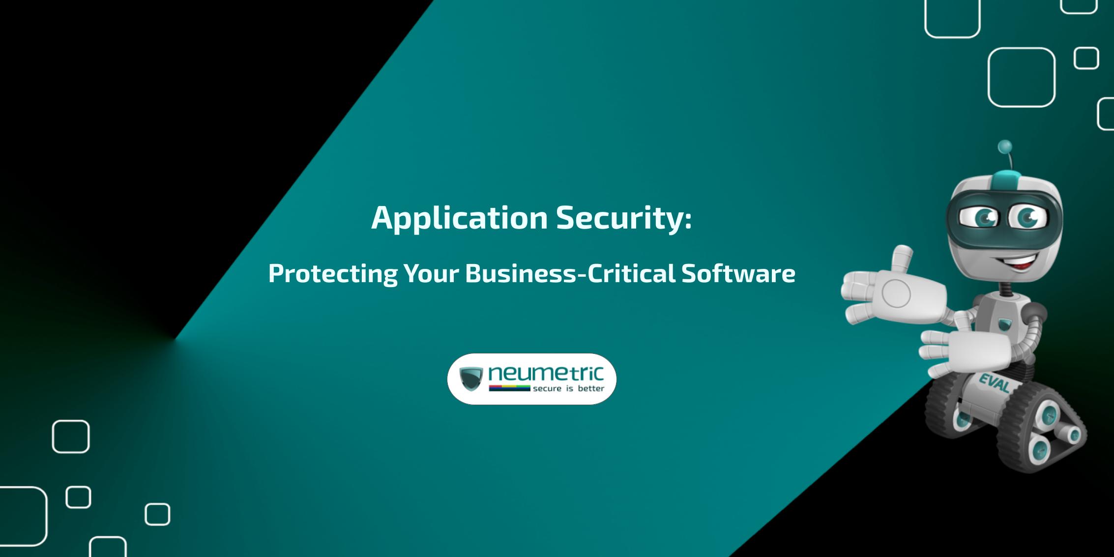 Security measures for application protection, safeguarding business-critical software from cyber threats and ensuring secure, reliable performance.