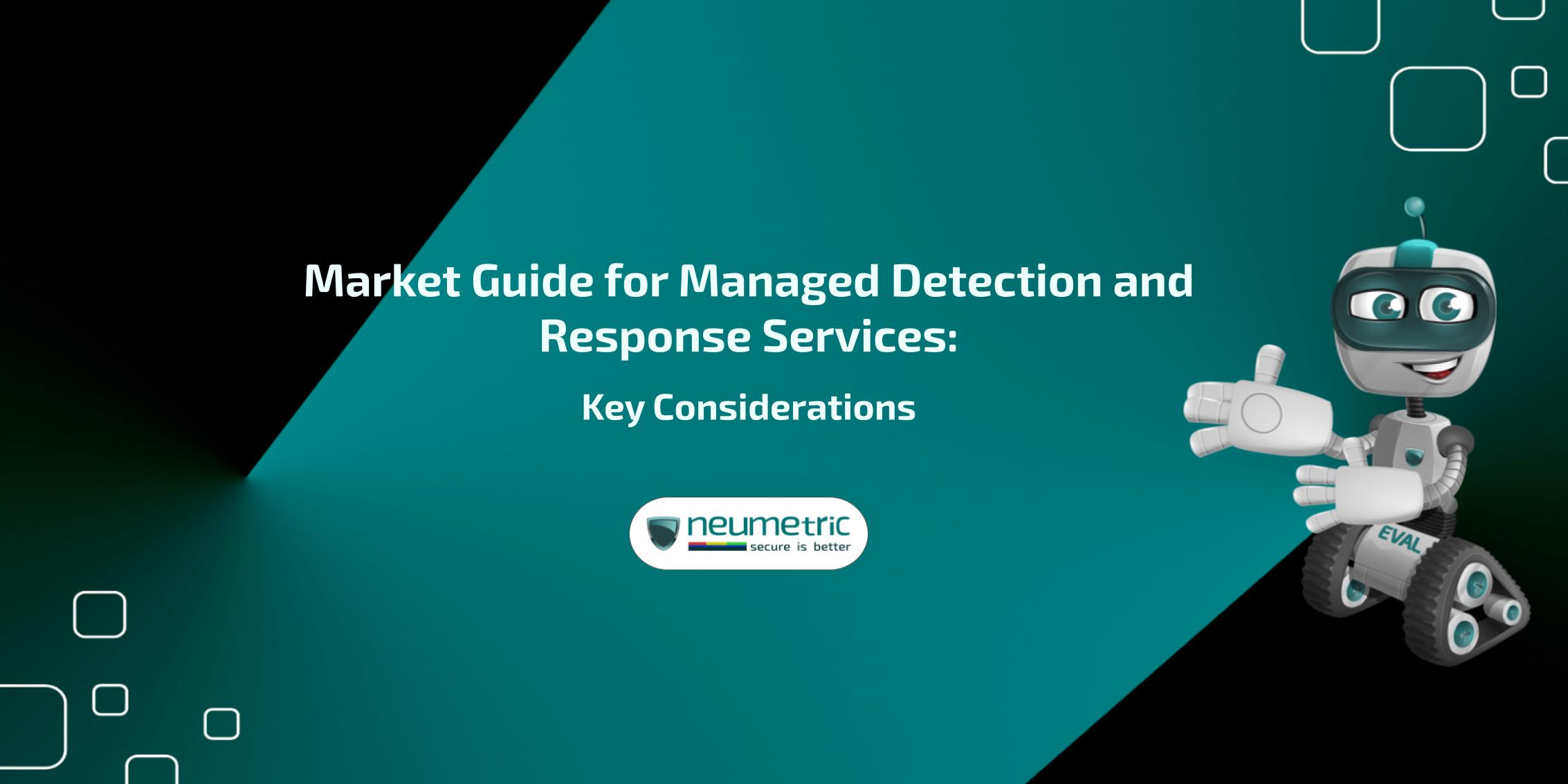 market guide for managed detection and response services