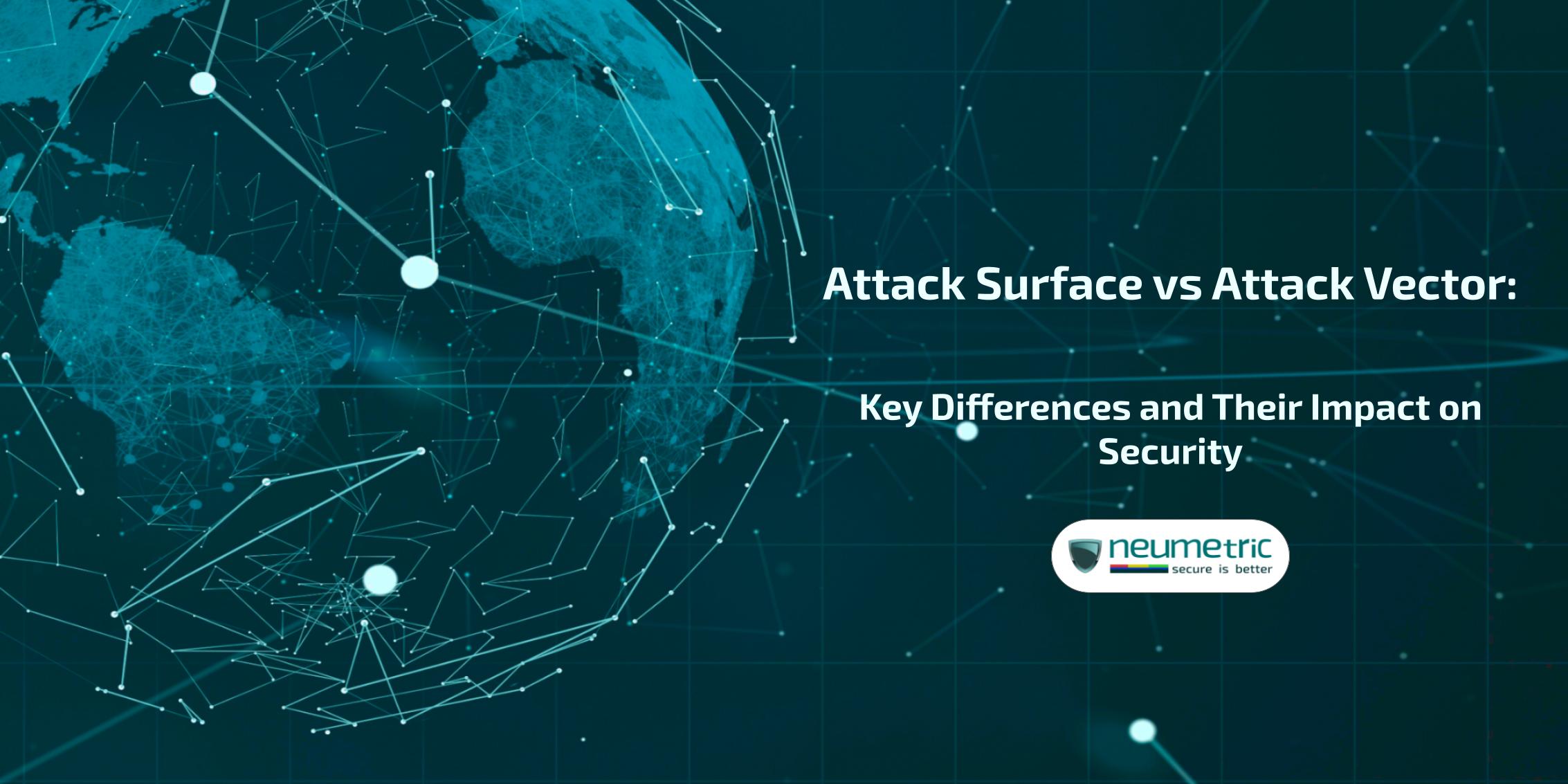 attack surface vs attack vector