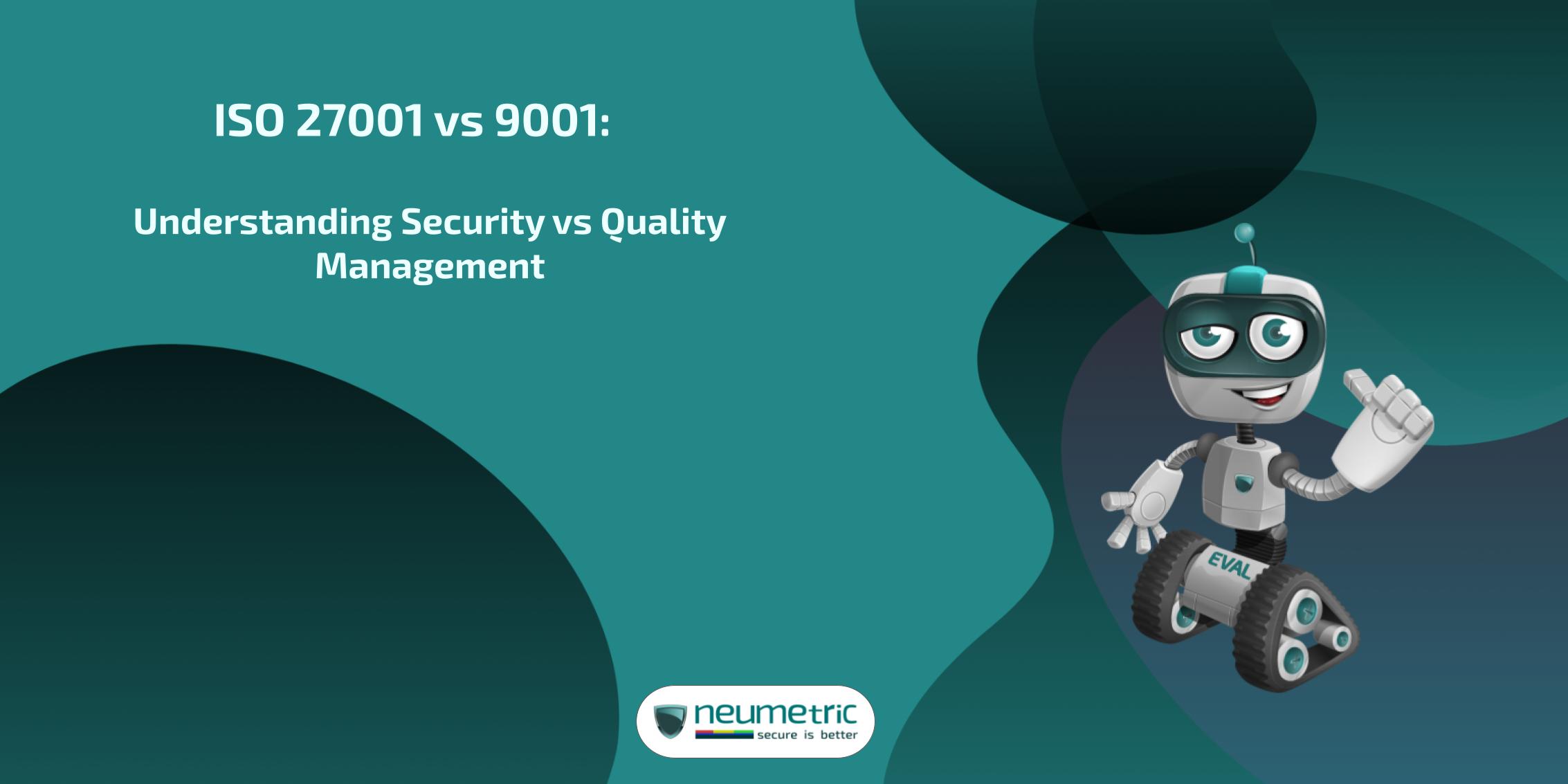 iso 27001 vs 9001