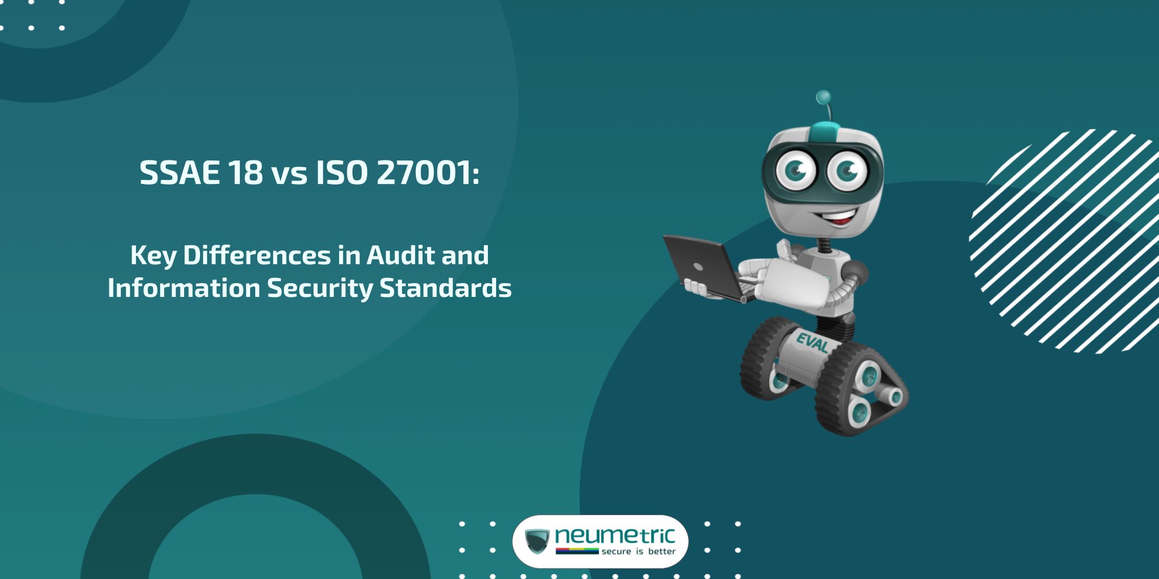 ssae 18 vs iso 27001