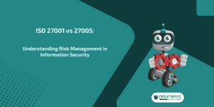 iso 27001 vs 27005