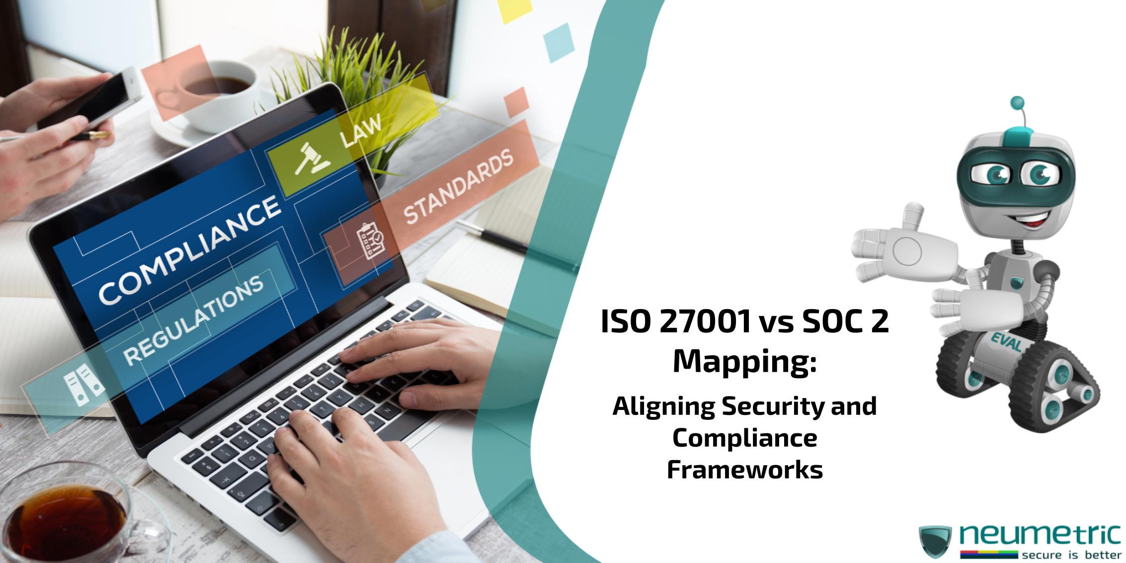 iso 27001 vs soc 2 mapping