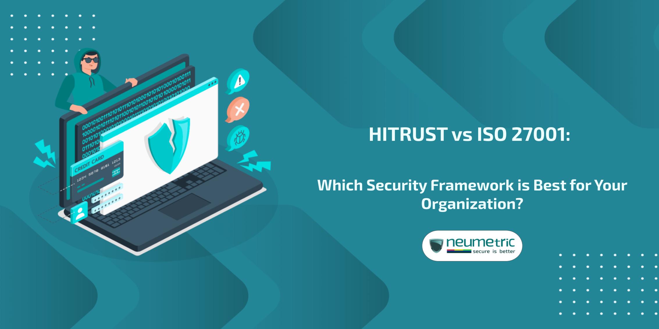 hitrust vs iso 27001