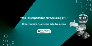 who is responsible for securing phi