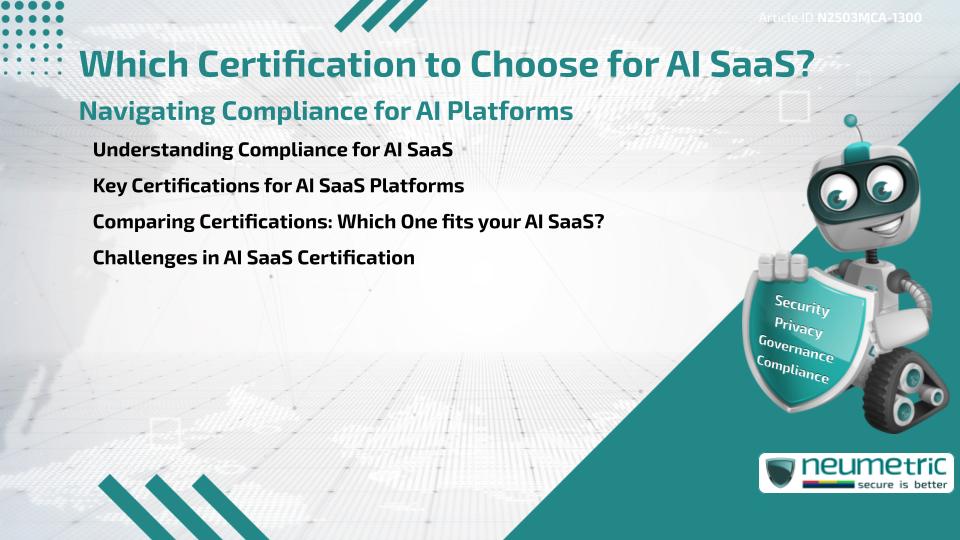 Which Certification to Choose for AI SaaS? Navigating Compliance for AI Platforms