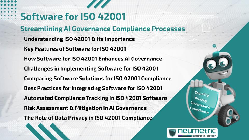 Software for ISO 42001: Streamlining AI Governance Compliance Processes