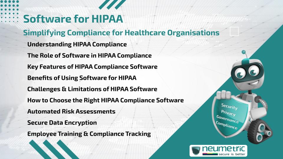 Software for HIPAA: Simplifying Compliance for Healthcare Organisations