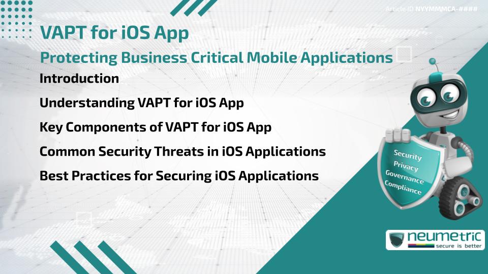 VAPT for iOS App: Protecting Business Critical Mobile Applications