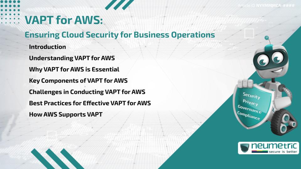 VAPT for AWS: Ensuring Cloud Security for Business Operations