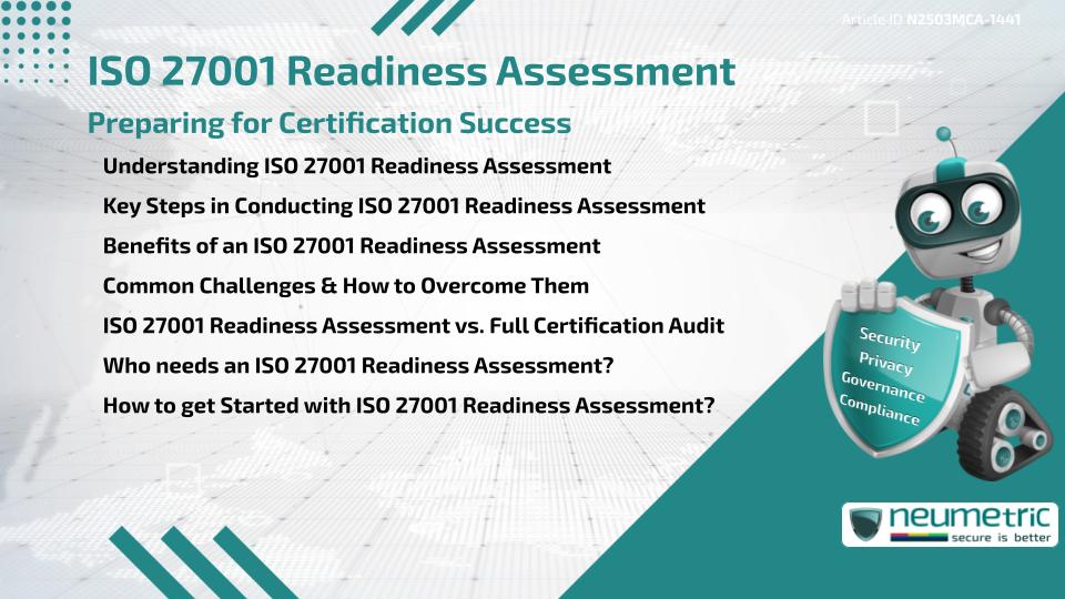 ISO 27001 Readiness Assessment: Preparing for Certification Success