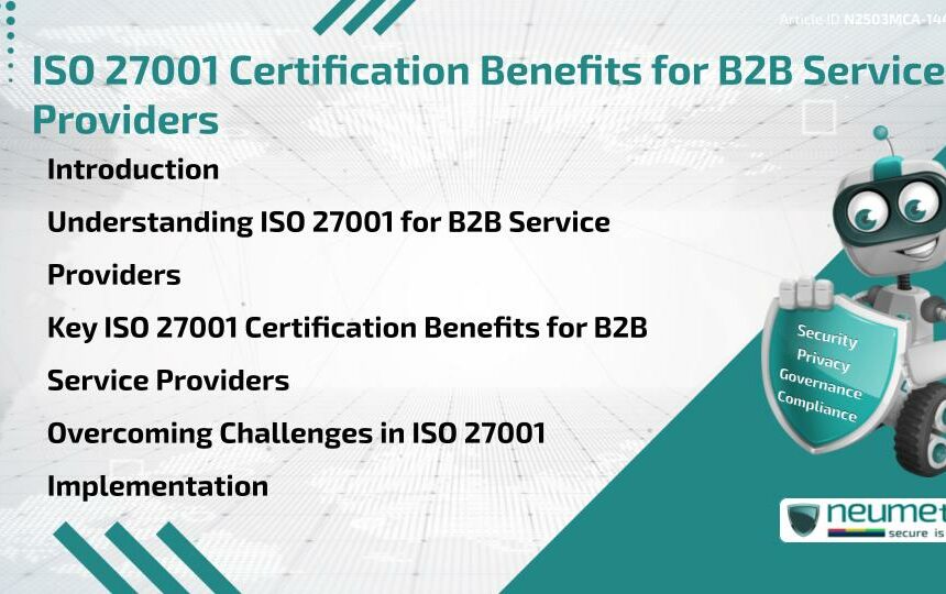 ISO 27001 Certification Benefits for B2B Service Providers