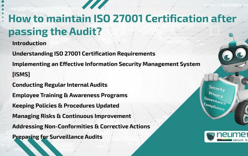 How to maintain ISO 27001 Certification after passing the Audit