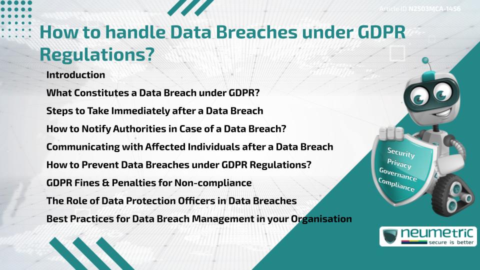 How to handle Data Breaches under GDPR Regulations?